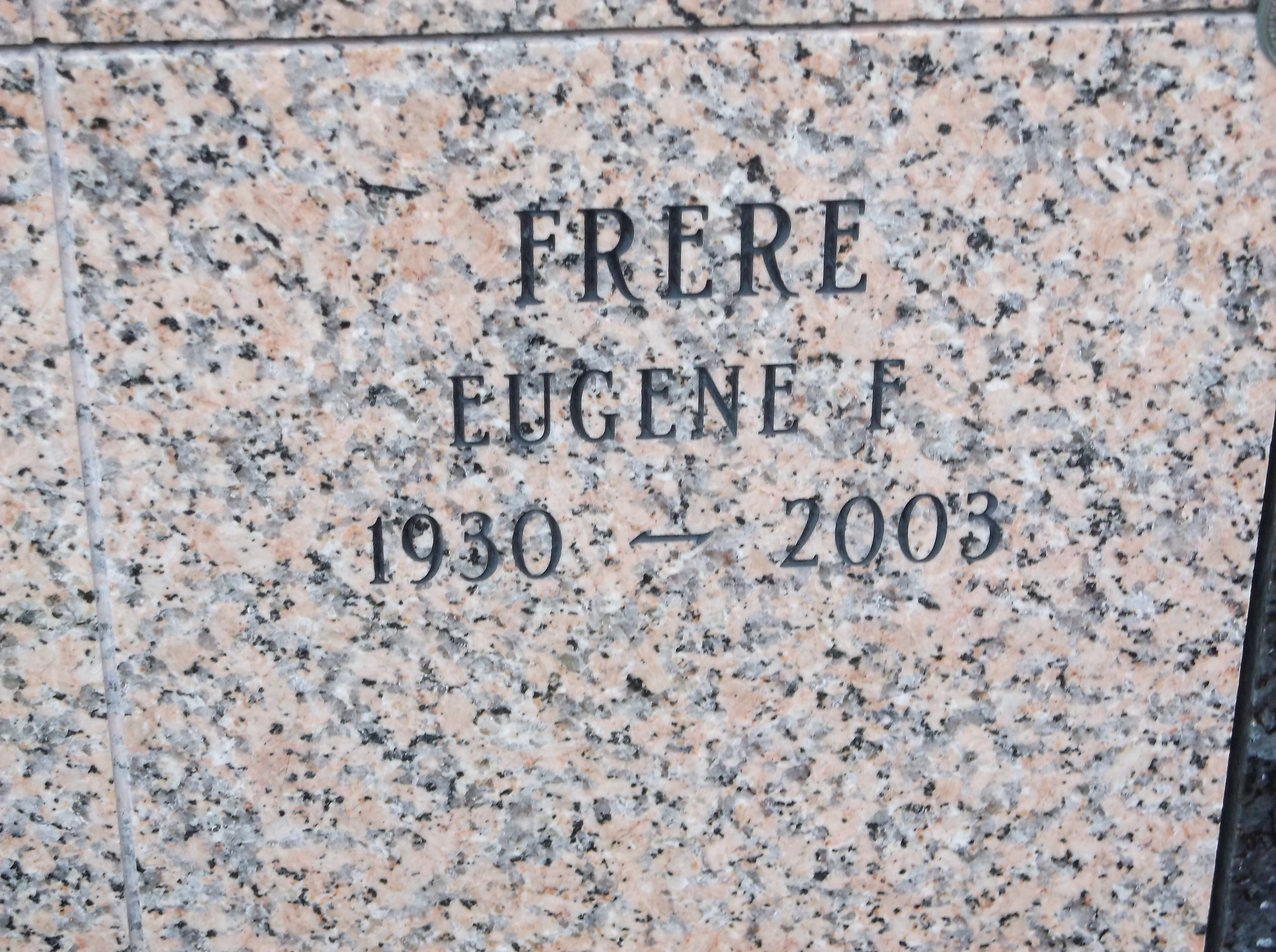 Eugene F Frere